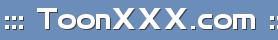 ::: ToonXXX.com :::